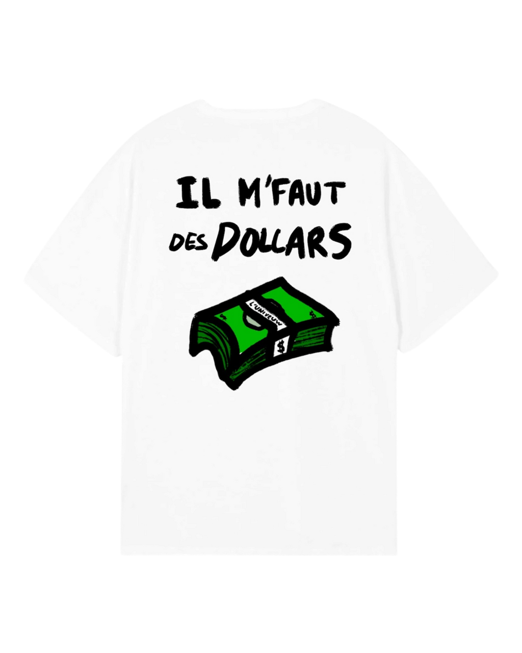 IL M'FAUT DES DOLLARS