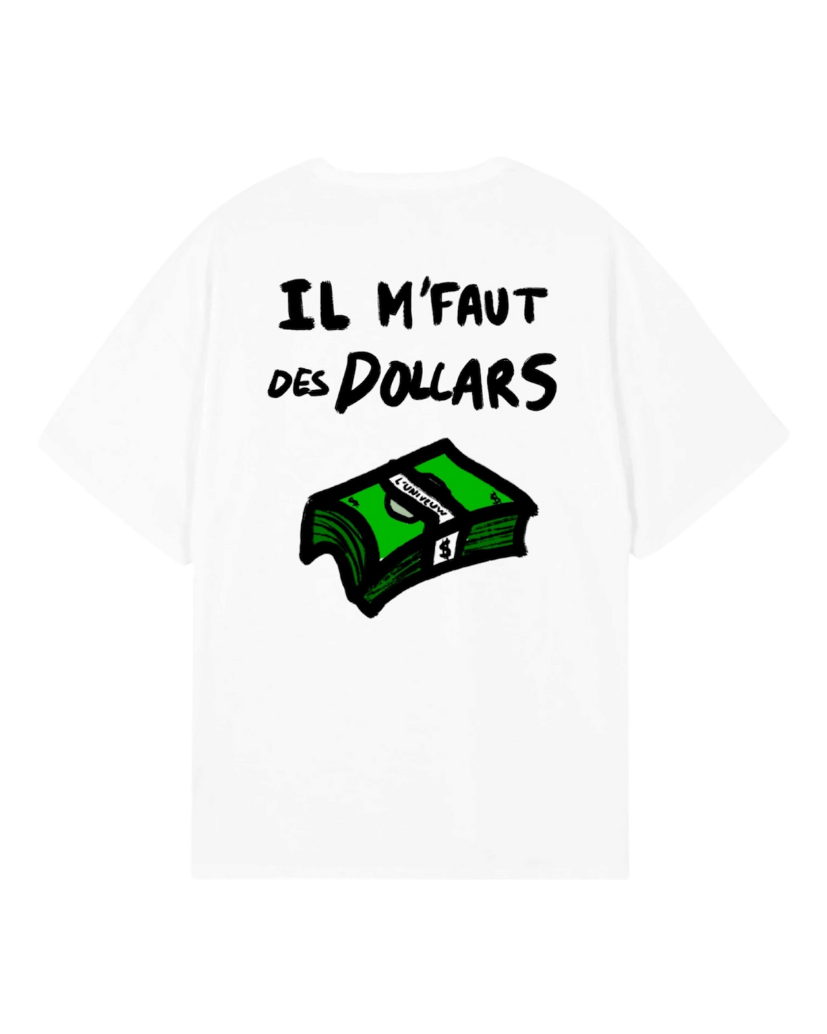 IL M'FAUT DES DOLLARS